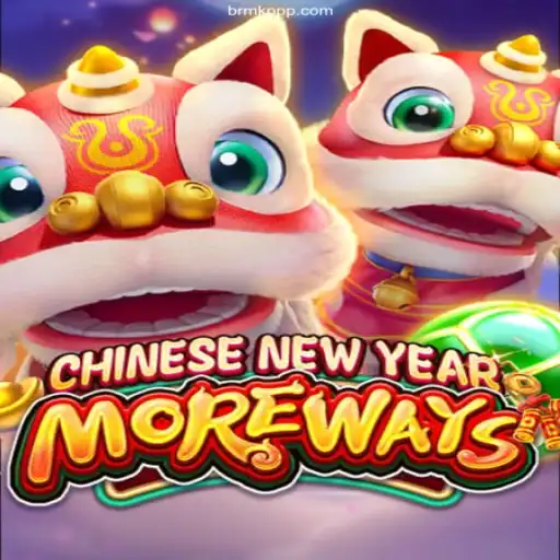 Discover the Excitement of CHINESENEWYEARMOREWAYS on MKPPP.com